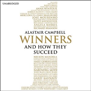 Alistair Campbell Winners and how they succeed