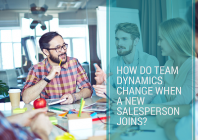 How do team dynamics change when a new salesperson joins?