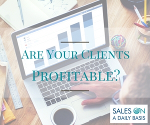 Are Your Clients Profitable?